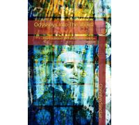Odysseys Into The Weird: The Collected YA Fantasy Of Connlyn Sinclair
