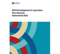 OECD Development Co-operation Peer Reviews: Switzerland 2025