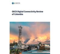 OECD Digital Connectivity Review of Colombia