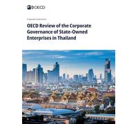OECD Review of the Corporate Governance of State-Owned Enterprises in Thailand