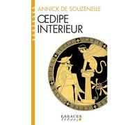 OEdipe intérieur: La présence du Verbe dans le mythe grec