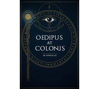 Oedipus at Colonus