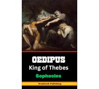 Oedipus King of Thebes: Tragedy, Fate, and the Limits of Knowledge