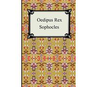 Oedipus Rex: Oedipus the King