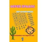 Oefen je Spaans met woordzoekers: 101 woordzoekers voor beginners (A1)