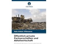 Öffentlich-private Partnerschaften und Abfallwirtschaft: Die Herausforderung von Tourismusdestinationen