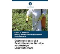 Ökotoxikologie und Pestizidanalyse für eine nachhaltige Landwirtschaft