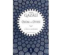 Ölüm ve Ötesi: el-Mevtü ve’ma Ba’dehu