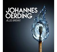 Oerding,Johannes - Alles Brennt