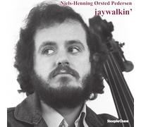 Oersted Pedersen, Niels Henning - Jaywalkin' [Vinilo]