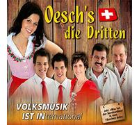 Oesch die Dritten - Volksmusik Ist International