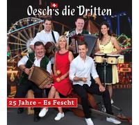 Oesch'S die Dritten – 25 Jahre – Es Fescht – CD – Importación USA