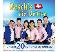 Oesch'S die Dritten - Unsere 20 schönsten Jodler; Ku-Ku Jodel; Wir sind eine Jodelfamilie; Ich schenk dir einen Jodler; Jodeln ist cool; Solojodler; Vom Berg hallt ein Jodler; Swiss Girl; Ich lieb die Berge meiner Heimat; Mein Jodler kommt von Herzen; Die Jodelsprache;