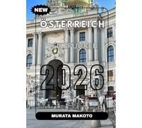 Österreich Reiseführer 2026 (Austria Travel Guide 2026 Series)