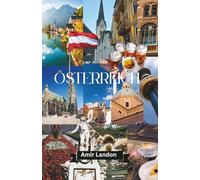 Österreich Reiseführer 2026 für Erstreisende