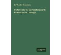 Oesterreichische Vierteljahresschrift für katholische Theologie