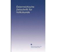 Österreichische Zeitschrift für Volkskunde: Volume 8