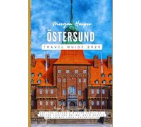 Östersund Travel Guide 2026: Explore Sweden’s Winter Paradise + Insider Tips for Skiing, Snow Sports, and Unique Local Experiences