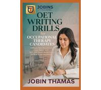OET Writing Drills for Occupational Therapy Candidates: Difficult, Non-Repetitive Case Notes with 180-200 Word Model Letters for Real Exam Readiness