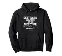 Oettingen en Baviera es como Nueva York... Solo Muy Diferente Sudadera con Capucha