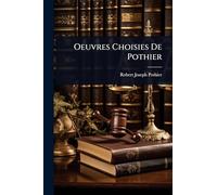 Oeuvres Choisies De Pothier
