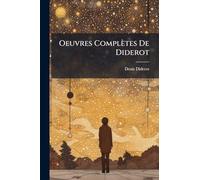Oeuvres Complètes De Diderot