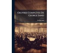 Oeuvres Complètes De George Sand