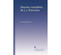 Oeuvres complètes de J. J. Rousseau: Volume 13
