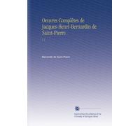 Oeuvres Complètes de Jacques-Henri-Bernardin de Saint-Pierre: V.1