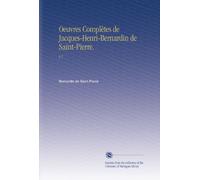Oeuvres Complètes de Jacques-Henri-Bernardin de Saint-Pierre.: V.7