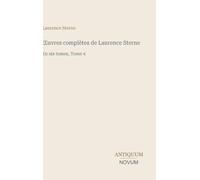OEuvres complètes de Laurence Sterne: En six tomes, Tome 4