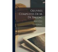 Oeuvres Completes De M. De Balzac: La Comedie Humaine...