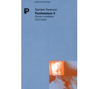 Oeuvres complètes Psychanalyse: Tome 2, 1913-1919