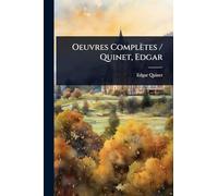 Oeuvres Complètes / Quinet, Edgar