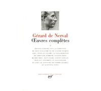 Œuvres complètes (Tome 1): Tome 1, Premières poésies ; De Goethe à Ronsard ; Des poèmes politiques aux odelettes ; Journalisme ; Les "Faust de 1840" ; ... et "Le marquis de Fayolle" ; Correspondance