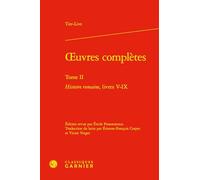 Oeuvres complètes: Tome 2, Histoire romaine, Livres V-IX