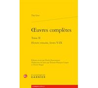 Oeuvres complètes: Tome 2, Histoire romaine, livres V-IX