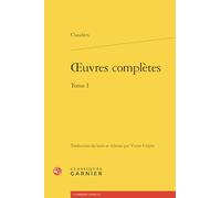 Oeuvres complètes: Tome I
