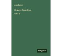 Oeuvres Completes: Tome III