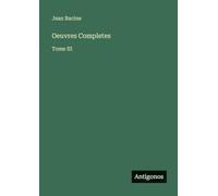 Oeuvres Completes: Tome III