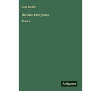 Oeuvres Completes: Tome V