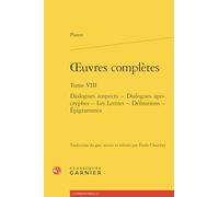 Oeuvres complètes: Tome VIII, Dialogues suspects - Dialogues apocryphes - Définitions