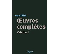 Oeuvres complètes: Volume 1