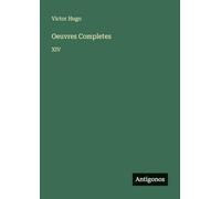 Oeuvres Completes: XIV