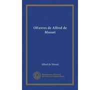 OEuvres de Alfred de Musset (Vol-1)