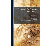 Oeuvres De Fermat, Volume 3...