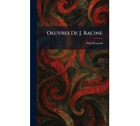 Oeuvres De J. Racine