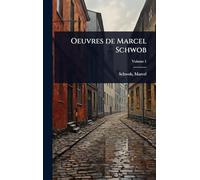 Oeuvres de Marcel Schwob