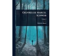 Oeuvres de Marcel Schwob