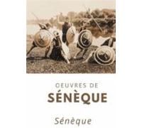 Oeuvres De Sénèque (ebook)